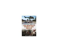 Thrilling Tales Of The Montrose Search And Rescue