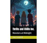 Thrills and Chills Inc.: Monsters at Midnight