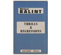 Thrills And Regressions