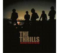 Thrills, the - Santa Cruz (You're Not That Far)