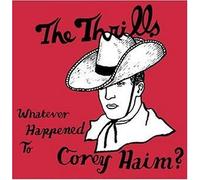 Thrills - Whatever Happened to Corey Haim 1