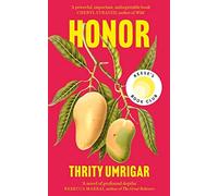 Thrity Umrigar - Honor A Powerful Reese Witherspoon Book Club Pick A - G245z