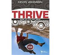 Thrive, Higher Series Kevin Johnson (Auteur)