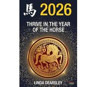 Thrive in the Year of the Horse [Chinese Horoscope 2026]