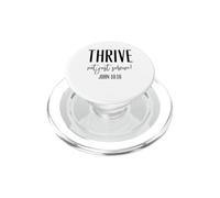 Thrive Not Just Survive John 10:10 Passage de la Bible chrétienne PopSockets PopGrip pour MagSafe