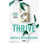 Thrive - T.6 Becca Ritchie (Auteur), Krista Ritchie (Auteur), Charlotte Delloye (Traduction)
