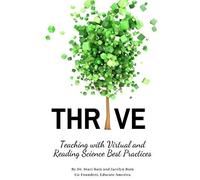 Thrive: Teaching With Virtual And Reading Science Best Practices