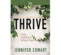 Thrive Women's Bible Study Dvd: Living Faithfully in Difficult Times