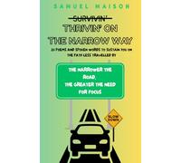 Thrivin' on the Narrow Way: 25 Poems and Spoken Words to Sustain You on the Path Less Travelled By
