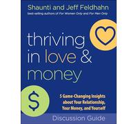 Thriving in Love and Money Discussion Guide