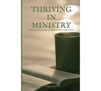 Thriving In Ministry: My View From The Church Secretary's Desk
