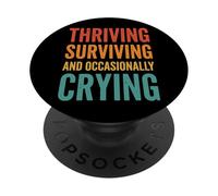 Thriving Surviving and Occasionally Crying Introverti(e) PopSockets PopGrip Adhésif