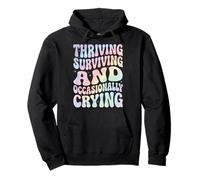Thriving Surviving and Occasionally Crying Introverti(e) Sweat à Capuche