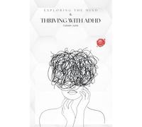 Thriving with ADHD