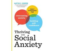 Thriving With Social Anxiety