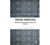 Thriving Workplaces: Bridging Mental Health Research and Practice
