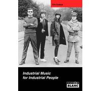 THROBBING GRISTLE Industrial Music for Industrial People