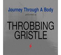Throbbing Gristle - Journey Through a Body [Import]