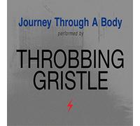 Throbbing Gristle - Journey Through A Body [Vinilo]