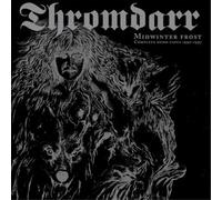 Thromdarr – Midwinter Frost : Bandes démo complètes 1990–1997 – CD – Membran