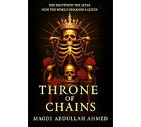 Throne of Chains: A Dark Romantasy of Gods, Chains, and a Deadly Bond