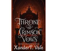Throne of Crimson Vows: Fated mates. Paranormal romance.