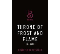 Throne of Frost and Flame - J.R. Ward - Bramble - ebook (ePub) - Livre