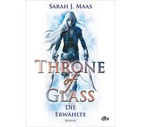 Throne of Glass 1 - Die Erwählte