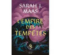 Throne of Glass T5 L'empire des tempêtes - Sarah J. Maas - De la Martinière jeunesse - ebook (ePub) - Roman adolescent