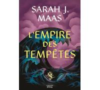 Throne of Glass - Tome 5 - L'Empire des tempêtes