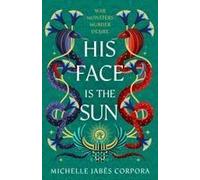 Throne Of Khetara: His Face Is The Sun (Book 1)