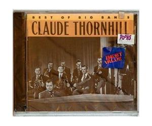 Thronhill, Claude - Best of The Big Bands