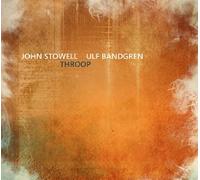 Throop by John Stowell, Ulf Bandgren (2012-07-17?