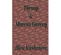 Throop & Marcus Garvey