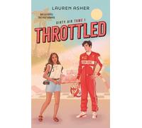 Throttled : Dirty Air - Tome 1 (édition française): La romance F1 phénomène sur TikTok, par l'autrice de The Fine Print