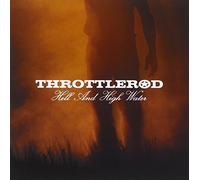 Throttlerod - Hell & High Water [Import]