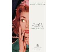 Through A Glass, Darkly – Roman policier classique : meurtres, mystères et vérités cachées
