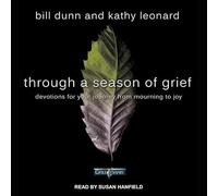 Through a Season of Grief: Devotions for Your Journey from Mourning to Joy