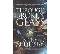 Through Broken Glass (The Flanigan Files, #3)