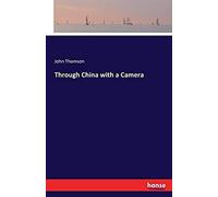 Through China With A Camera