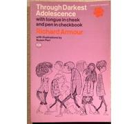 Through darkest adolescence, with tongue in ch nd pen in checkbook