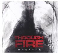 Through Fire - Breathe Deluxe