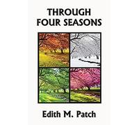 Through Four Seasons (Yesterday's Classics)