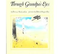 Through Grandpa's Eyes, Harper Trophy Book Deborah Ray, Patricia MacLachlan (Auteur)