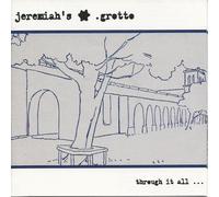 Through It All ... Cd! Jeremiah's Grotto