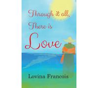 Through It All, There Is Love