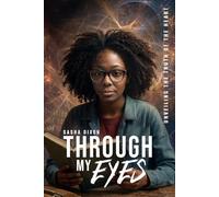 Through My Eyes: Unveiling The Truth of the Heart