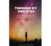 Through My Own Eyes