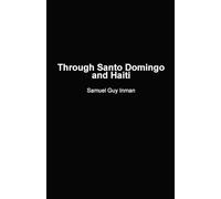 Through Santo Domingo and Haiti