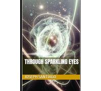 Through Sparkling Eyes